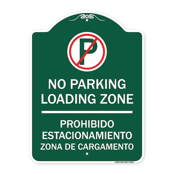 Signmission Loading Zone Prohibido Estacionamiento Zona De Cargamento With No Parking Symbol, GW-1824-23883 A-DES-GW-1824-23883 - main
